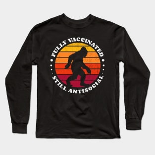 Fully Vaccinated Still Antisocial bigfoot retro Sunset Long Sleeve T-Shirt